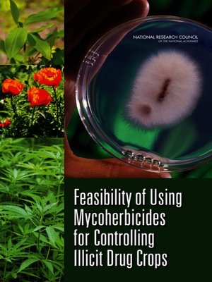 cover image of Feasibility of Using Mycoherbicides for Controlling Illicit Drug Crops